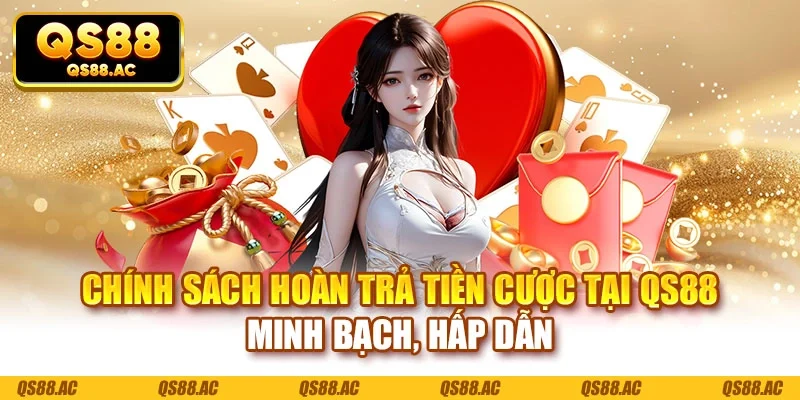 Chính sách hoàn trả tiền cược