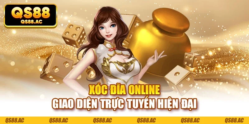 Xóc đĩa online giao diện trực tuyến hiện đại